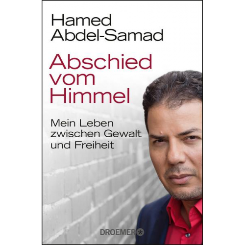 Hamed Abdel-Samad - Abschied vom Himmel