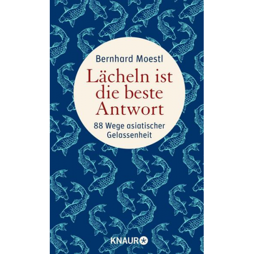 Bernhard Moestl - Lächeln ist die beste Antwort