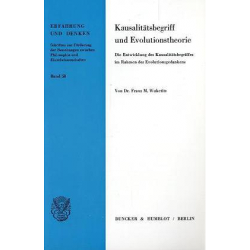 Franz M. Wuketits - Kausalitätsbegriff und Evolutionstheorie.