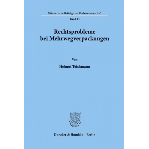 Helmut Teichmann - Rechtsprobleme bei Mehrwegverpackungen.