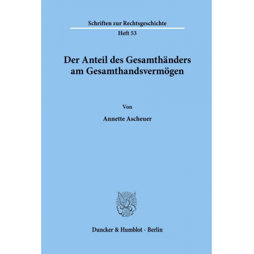 Annette Ascheuer - Der Anteil des Gesamthänders am Gesamthandsvermögen.