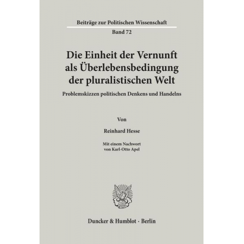 Reinhard Hesse - Die Einheit der Vernunft als Überlebensbedingung der pluralistischen Welt.