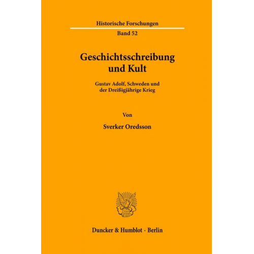 Sverker Oredsson - Geschichtsschreibung und Kult.