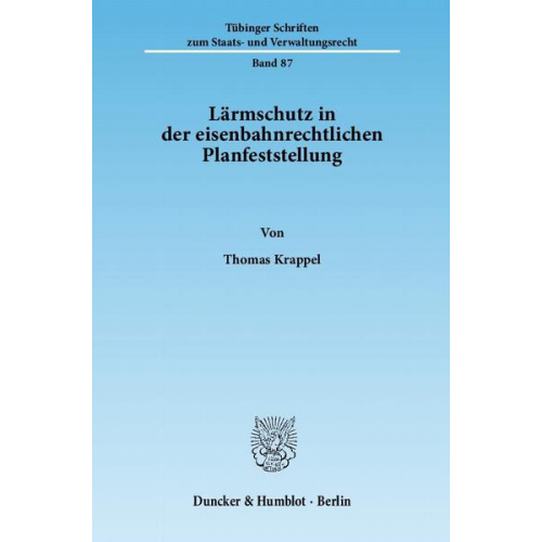 Thomas Krappel - Lärmschutz in der eisenbahnrechtlichen Planfeststellung.