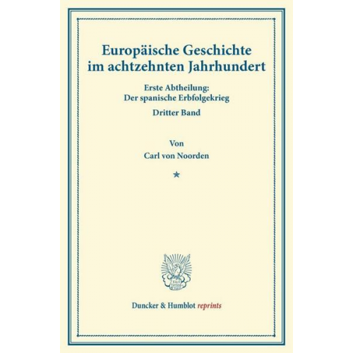 Carl Noorden - Europäische Geschichte im achtzehnten Jahrhundert.