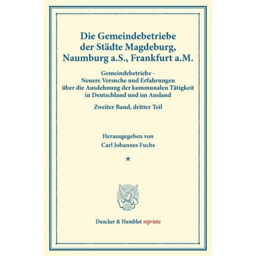 Die Gemeindebetriebe der Städte Magdeburg, Naumburg a.S., Frankfurt a.M.