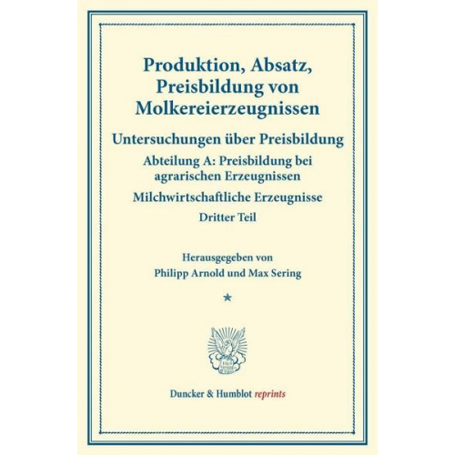 Produktion, Absatz, Preisbildung von Molkereierzeugnissen.