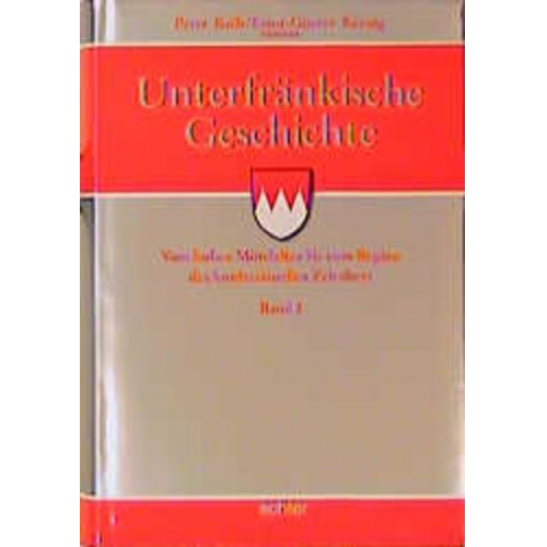 Peter Kolb & Ernst-Günter Krenig - Vom hohen Mittelalter bis zum Beginn des konfessionellen Zeitalters