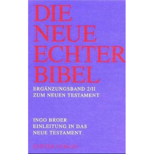 Ingo Broer - Die Neue Echter-Bibel. Neues Testament.