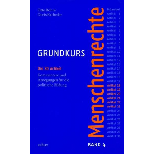 Otto Böhm & Doris Katheder - Grundkurs Menschenrechte / Grundkurs Menschenrechte - Band 4: Artikel 18-23