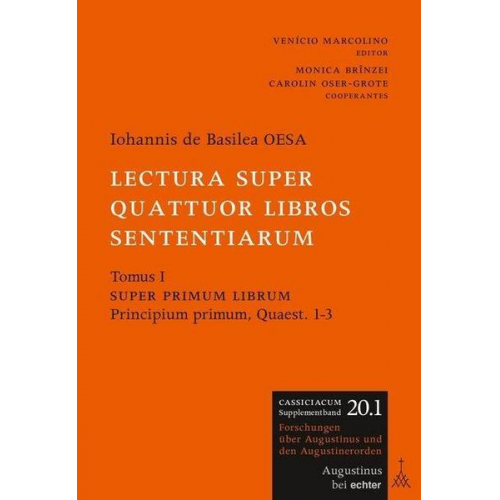 Iohannis de Basilea OESA - Lectura super quattuor libros Sententiarum