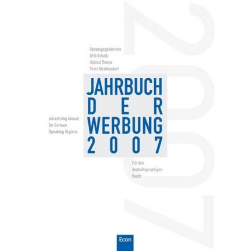 Willi Schalk & Helmut Thoma & Peter Strahlendorf - Jahrbuch der Werbung 2007