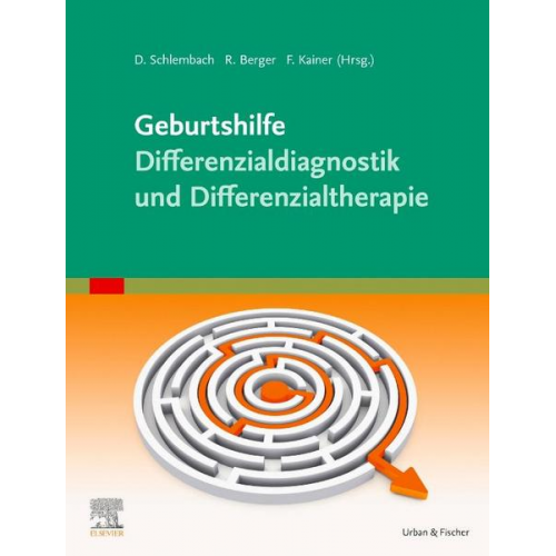 Geburtshilfe - Differenzialdiagnostik und Differenzialtherapie