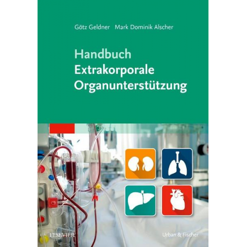 Handbuch Extrakorporale Organunterstützung