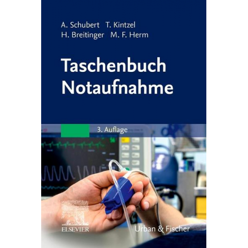 Andreas Schubert & Tina Kintzel & Marcus Fabius Herm & Hannes Breitinger - Taschenbuch Notaufnahme