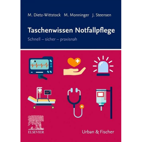 Margot Dietz-Wittstock & Martin Monninger & Jessica Steensen - Taschenwissen Notfallpflege