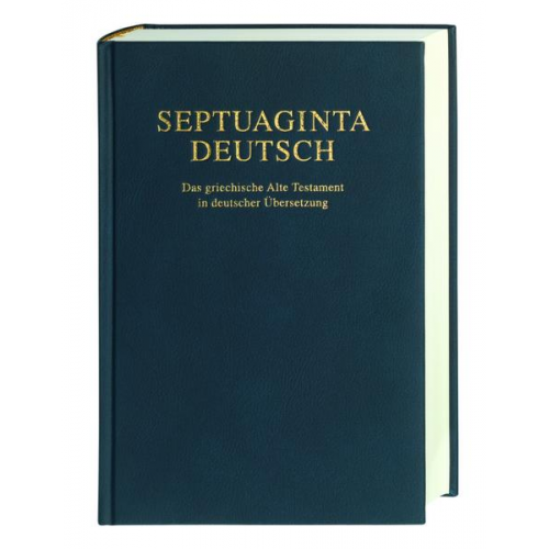 Wolfgang Kraus & Martin Karrer - Septuaginta Deutsch