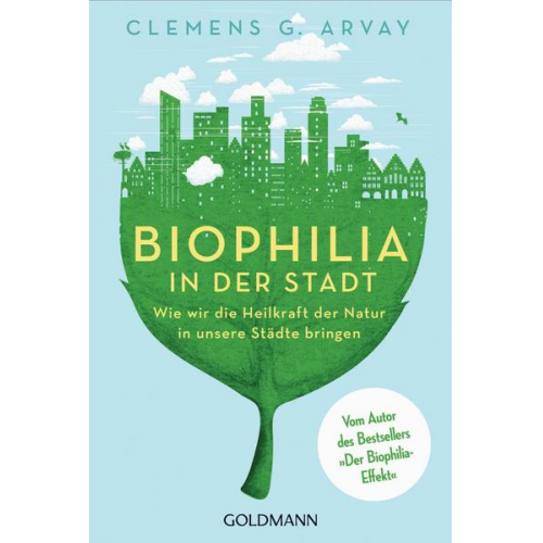 Clemens G. Arvay - Biophilia in der Stadt