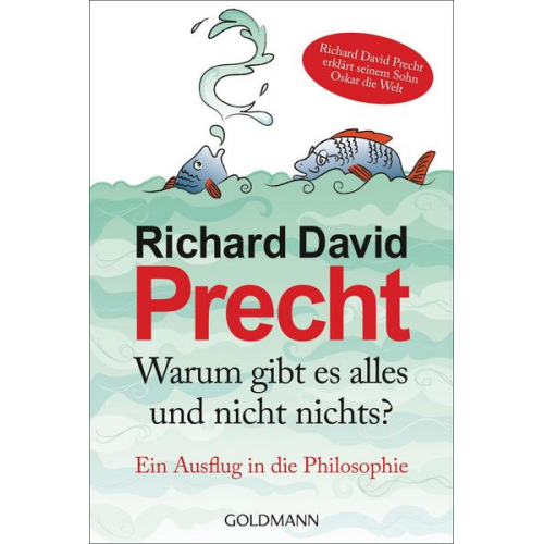 Richard David Precht - Warum gibt es alles und nicht nichts