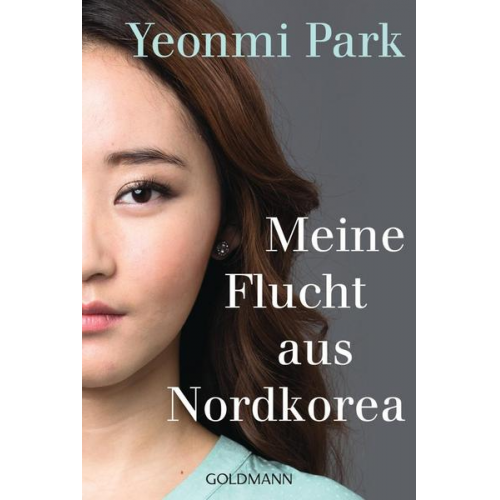 Yeonmi Park - Meine Flucht aus Nordkorea