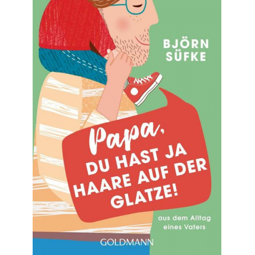 Björn Süfke - Papa, du hast ja Haare auf der Glatze!