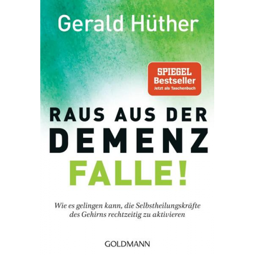 Gerald Hüther - Raus aus der Demenz-Falle!