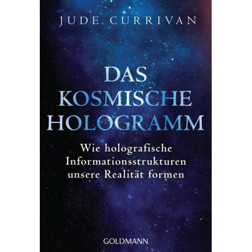 Jude Currivan - Das kosmische Hologramm