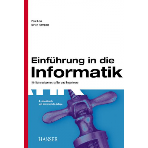 Paul Levi & Ulrich Rembold - Einführung in die Informatik