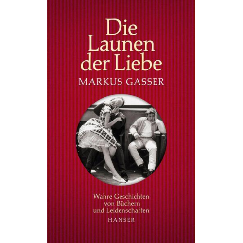 Markus Gasser - Die Launen der Liebe