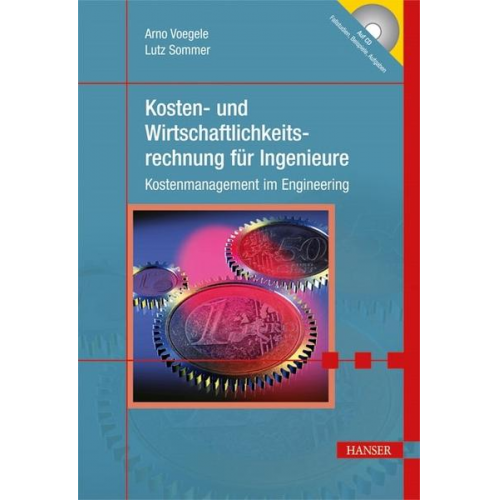 Arno Voegele & Lutz Sommer - Kosten- und Wirtschaftlichkeitsrechnung für Ingenieure