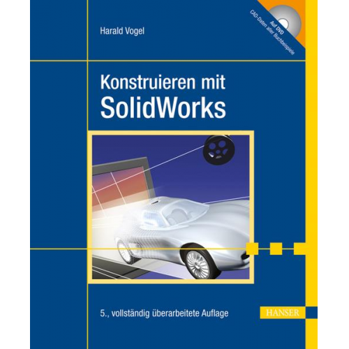 Harald Vogel - Konstruieren mit SolidWorks