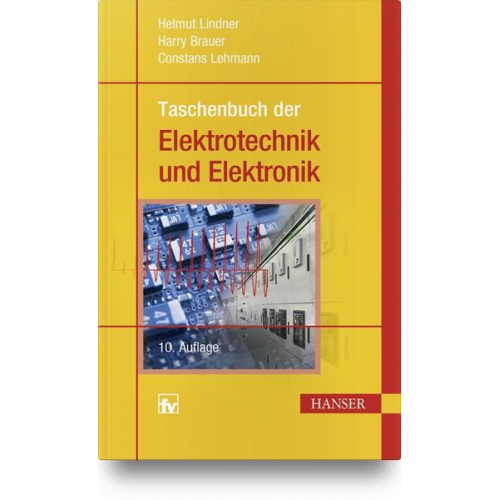 Helmut Lindner & Harry Brauer & Constans Lehmann - Taschenbuch der Elektrotechnik und Elektronik