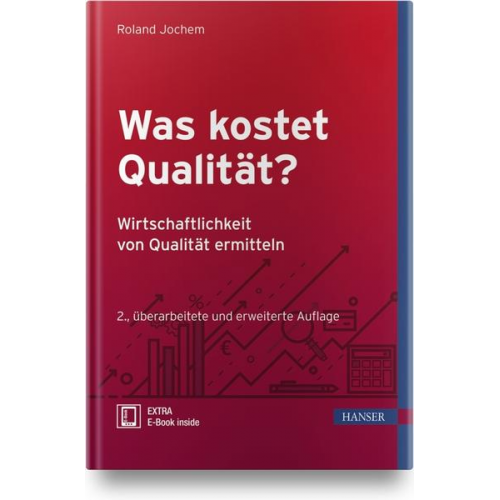 Roland Jochem - Was kostet Qualität? - Wirtschaftlichkeit von Qualität ermitteln