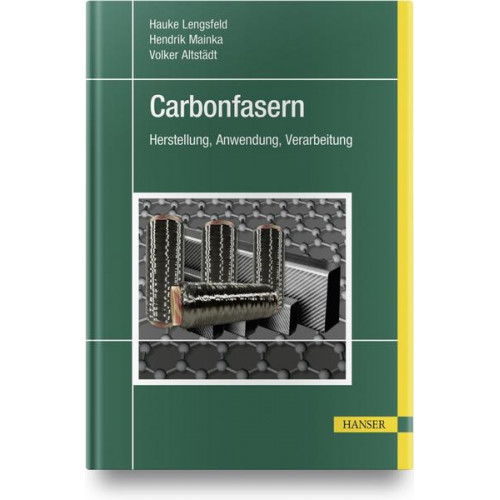 Hauke Lengsfeld & Hendrik Mainka & Volker Altstädt - Carbonfasern