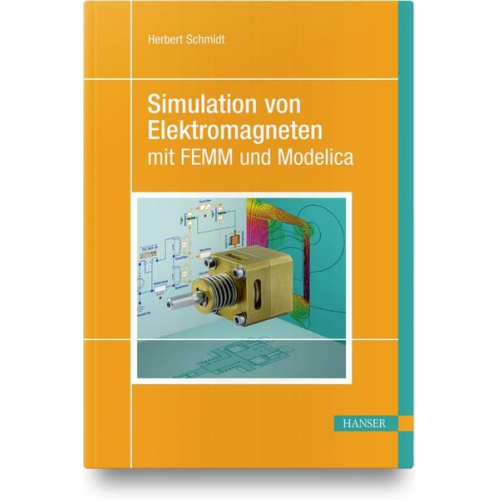 Herbert Schmidt - Simulation von Elektromagneten mit FEMM und Modelica