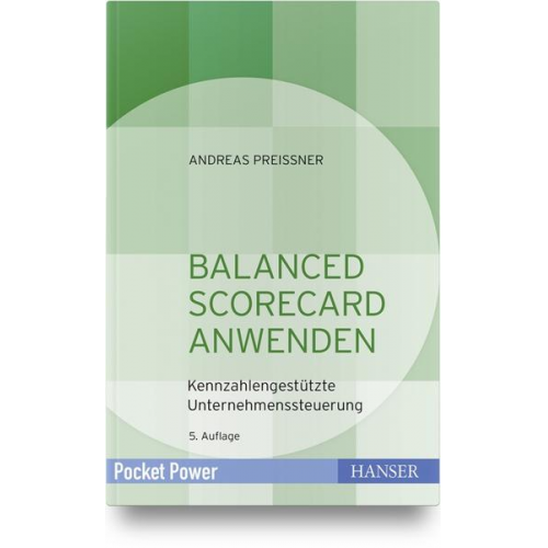 Andreas Preissner - Balanced Scorecard anwenden