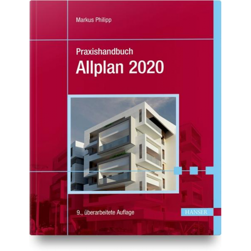 Markus Philipp - Praxishandbuch Allplan 2020