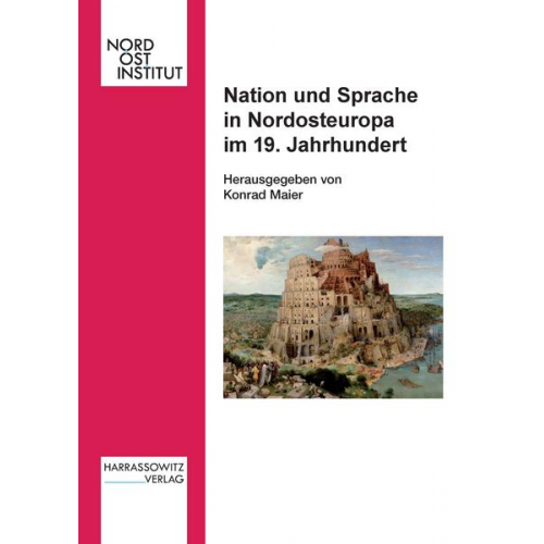 Konrad Maier - Nation und Sprache in Nordosteuropa im 19. Jahrhundert