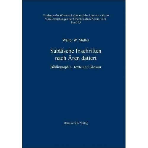 Walter W. Müller - Sabäische Inschriften nach Ären datiert