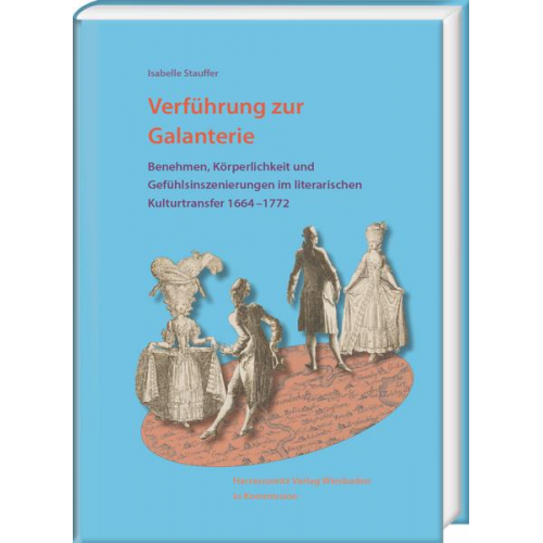 Isabelle Stauffer - Verführung zur Galanterie