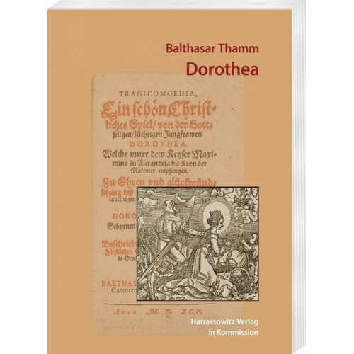 Balthasar Thamm - Dorothea. Tragicomoedia