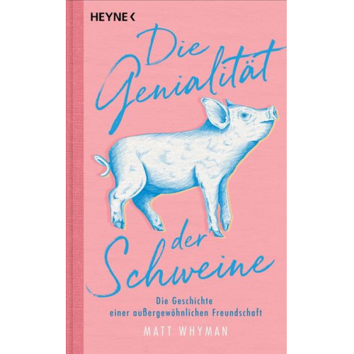 Matt Whyman - Die Genialität der Schweine