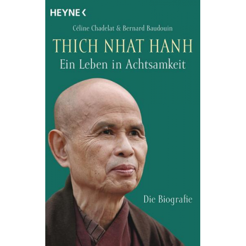 Céline Chadelat & Bernard Baudouin - Thich Nhat Hanh - Ein Leben in Achtsamkeit