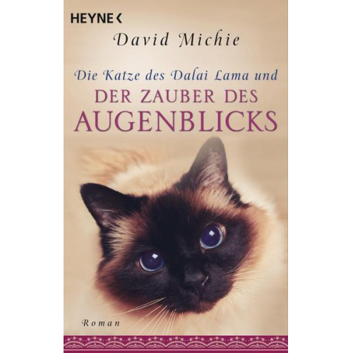 David Michie - Die Katze des Dalai Lama und der Zauber des Augenblicks