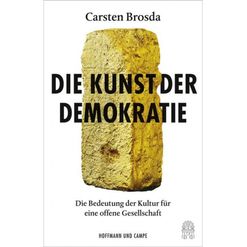 Carsten Brosda - Die Kunst der Demokratie