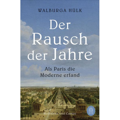 Walburga Hülk - Der Rausch der Jahre