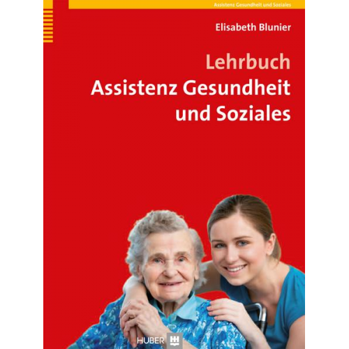 Elisabeth Blunier - Lehrbuch Assistenz Gesundheit und Soziales