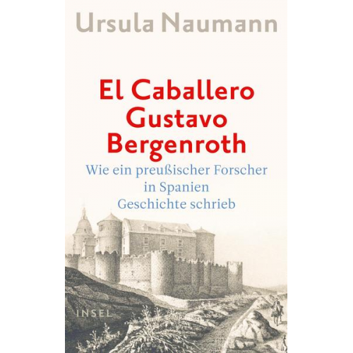 Ursula Naumann - El Caballero Gustavo Bergenroth.