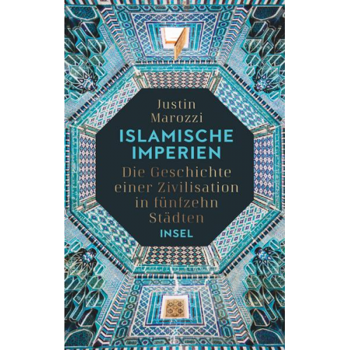 Justin Marozzi - Islamische Imperien