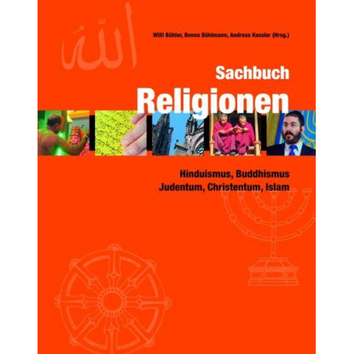 Willi Bühler & Benno Bühlmann & Andreas Kessler - Sachbuch Religionen